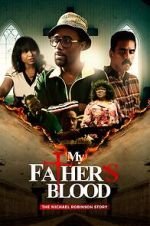 Watch My Father\'s Blood 123MoviesFree