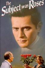 Watch The Subject Was Roses 123MoviesFree