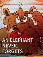 Watch An Elephant Never Forgets (Short 1934) 123MoviesFree