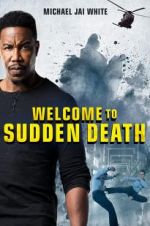 Watch Welcome to Sudden Death 123MoviesFree