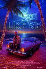 Watch Like Me 123MoviesFree