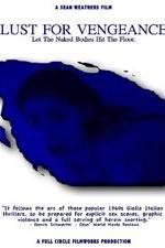 Watch Lust for Vengeance 123MoviesFree