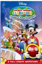 Watch Mickey Mouse Clubhouse: Mickey's Choo Choo Express 123MoviesFree