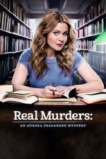Watch Real Murders: An Aurora Teagarden Mystery 123MoviesFree