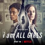 Watch I Am All Girls 123MoviesFree