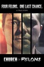 Watch Church of Felons 123MoviesFree