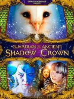 Watch Guardian of the Ancient Shadow Crown 123MoviesFree