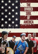 Watch The Divided Soul of America 123MoviesFree