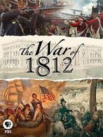 Watch The War of 1812 123MoviesFree