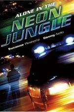 Watch Alone in the Neon Jungle 123MoviesFree