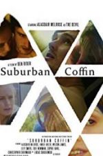 Watch Suburban Coffin 123MoviesFree