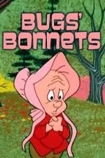 Watch Bugs' Bonnets (Short 1956) 123MoviesFree