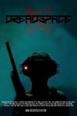 Watch Dreadspace 123MoviesFree