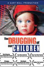 Watch The Drugging of Our Children 123MoviesFree