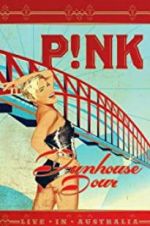 Watch Pink: Funhouse Tour: Live in Australia 123MoviesFree