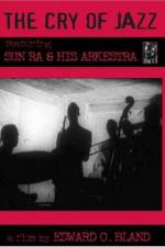 Watch The Cry of Jazz 123MoviesFree