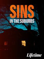 Watch Sins in the Suburbs 123MoviesFree