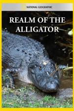 Watch National Geographic Realm of the Alligator 123MoviesFree