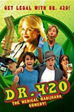 Watch Dr. 420 123MoviesFree