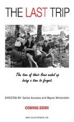 Watch The Last Trip 123MoviesFree