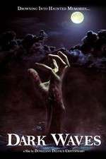 Watch Dark Waves 123MoviesFree