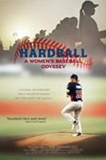 Watch Hardball: The Girls of Summer 123MoviesFree