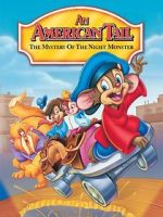 Watch An American Tail: The Mystery of the Night Monster 123MoviesFree