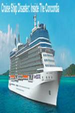 Watch Discovery Channel Cruise Ship Disaster Inside the Concordia 123MoviesFree