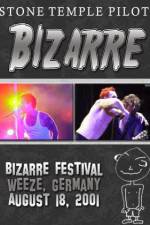 Watch STONE TEMPLE PILOTS Bizarre Festival 123MoviesFree