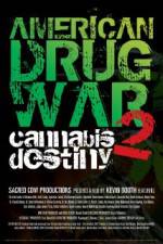 Watch American Drug War 2 Cannabis Destiny 123MoviesFree