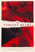Watch The Violent Heart 123MoviesFree