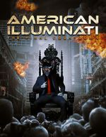 Watch American Illuminati: The Final Countdown 123MoviesFree