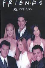 Watch Friends Bloopers 1994-2004 123MoviesFree