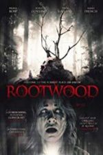 Watch Rootwood 123MoviesFree