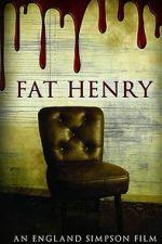Watch Fat Henry 123MoviesFree