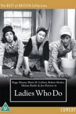 Watch Ladies Who Do 123MoviesFree