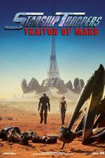 Watch Starship Troopers: Traitor of Mars 123MoviesFree