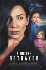 Watch A Mother Betrayed 123MoviesFree