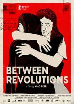 Watch Between Revolutions 123MoviesFree