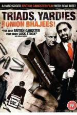 Watch Triads Yardies & Onion Bhajees 123MoviesFree