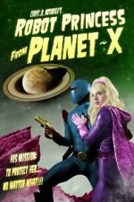 Watch Robot Princess from Planet-X (Short 2023) 123MoviesFree