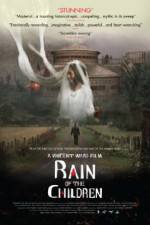 Watch Rain of the Children 123MoviesFree