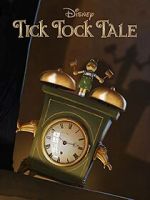Watch Tick Tock Tale (Short 2015) 123MoviesFree