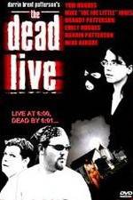 Watch The Dead Live 123MoviesFree