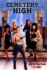 Watch Cemetery High 123MoviesFree