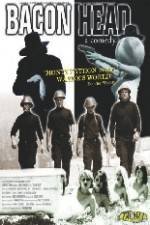 Watch Baconhead 123MoviesFree