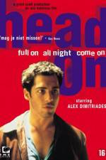 Watch Head On 123MoviesFree