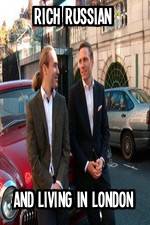 Watch Rich Russian And Living In London 123MoviesFree