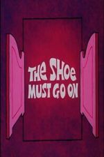 Watch The Shoe Must Go On 123MoviesFree