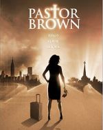 Watch Pastor Brown 123MoviesFree